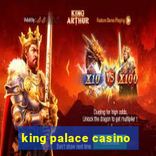 king palace casino